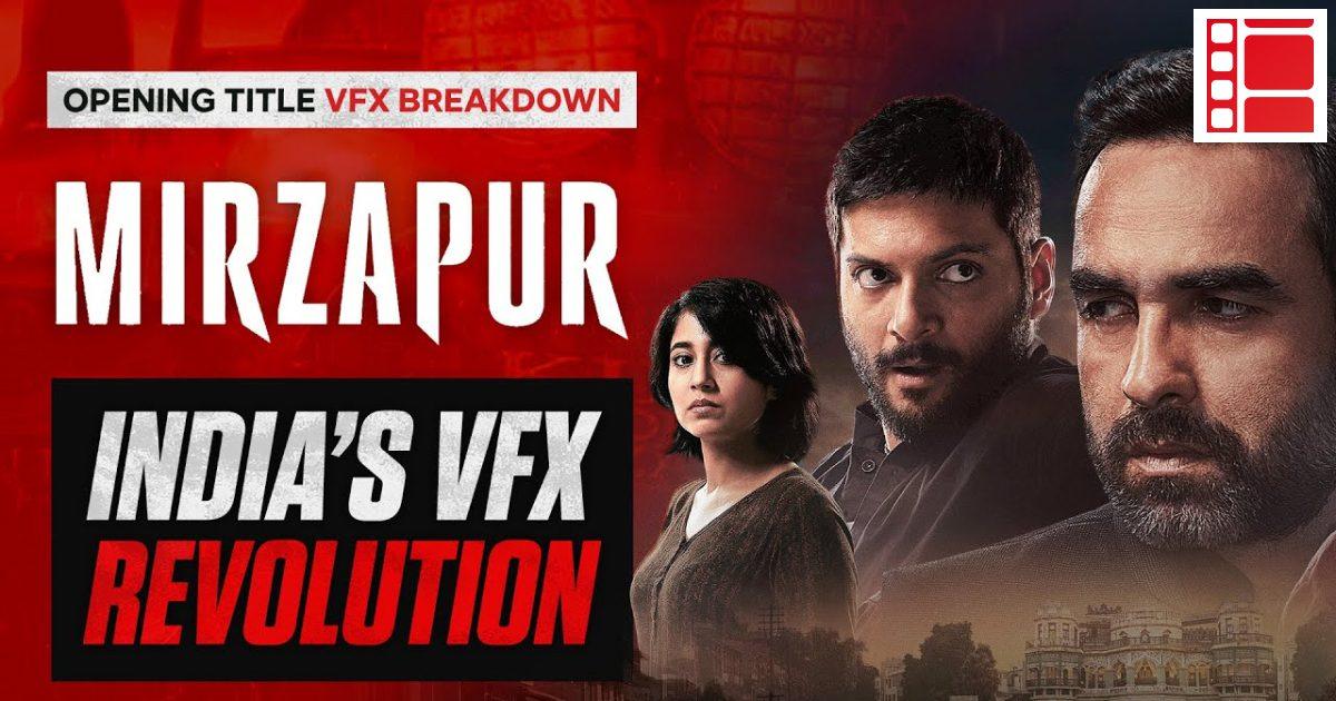 Mirzapur VFX